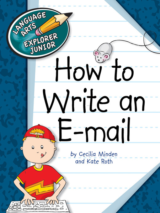 Title details for How to Write an E-mail by Cecilia Minden - Available